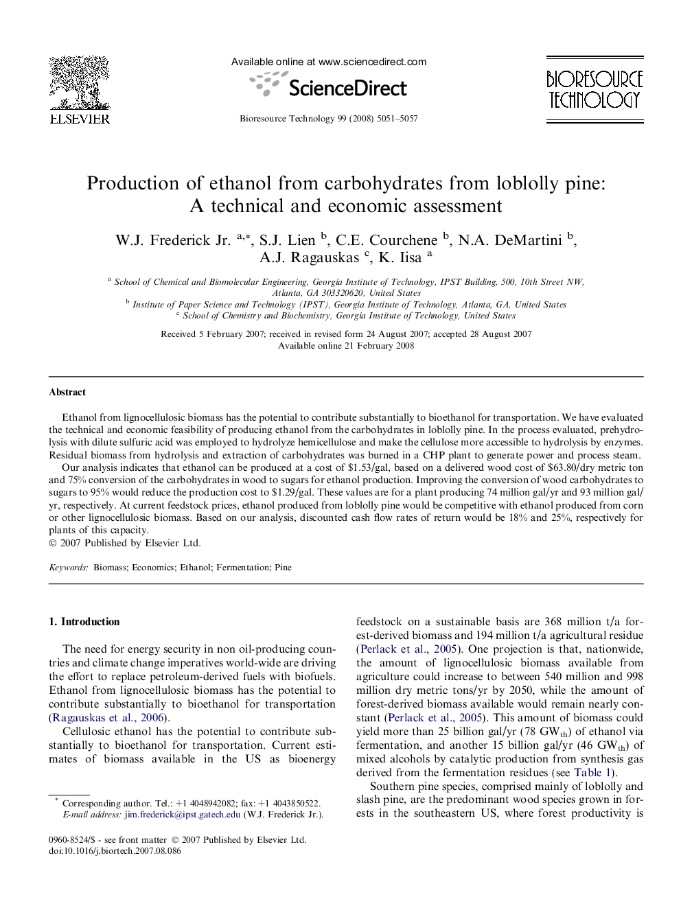 Production of ethanol from carbohydrates from loblolly pine: A technical and economic assessment