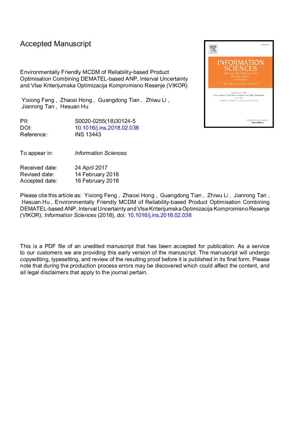 Environmentally friendly MCDM of reliability-based product optimisation combining DEMATEL-based ANP, interval uncertainty and Vlse Kriterijumska Optimizacija Kompromisno Resenje (VIKOR)