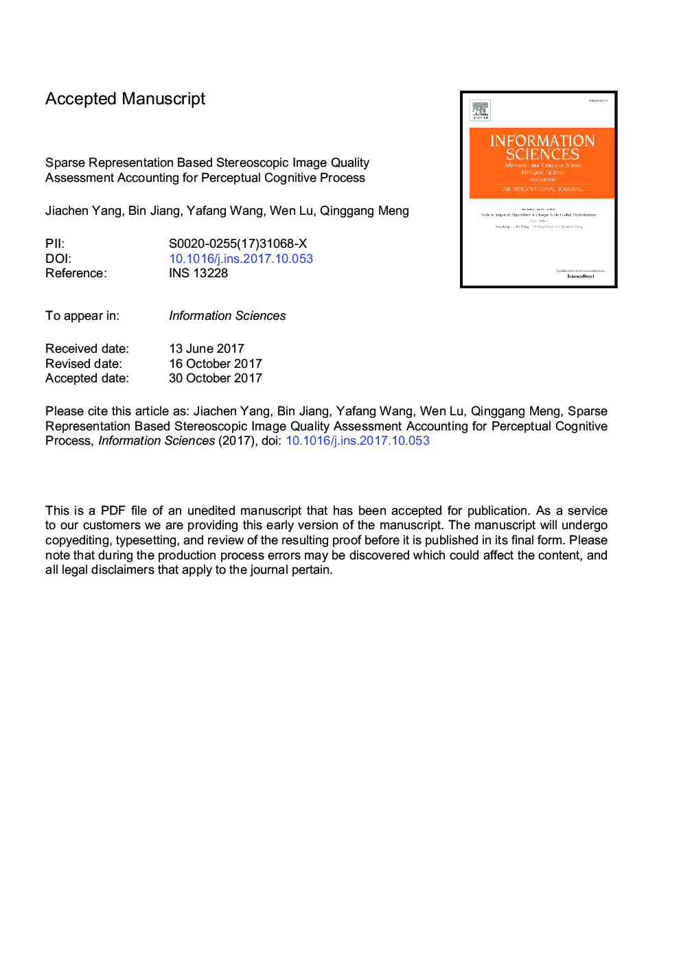 Sparse representation based stereoscopic image quality assessment accounting for perceptual cognitive process