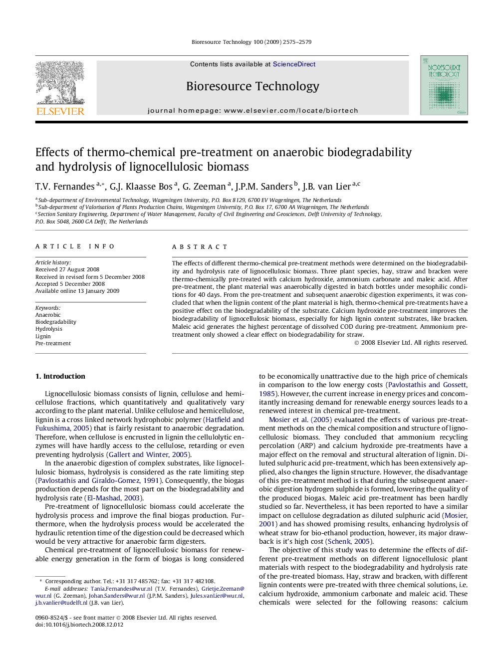 Effects of thermo-chemical pre-treatment on anaerobic biodegradability and hydrolysis of lignocellulosic biomass