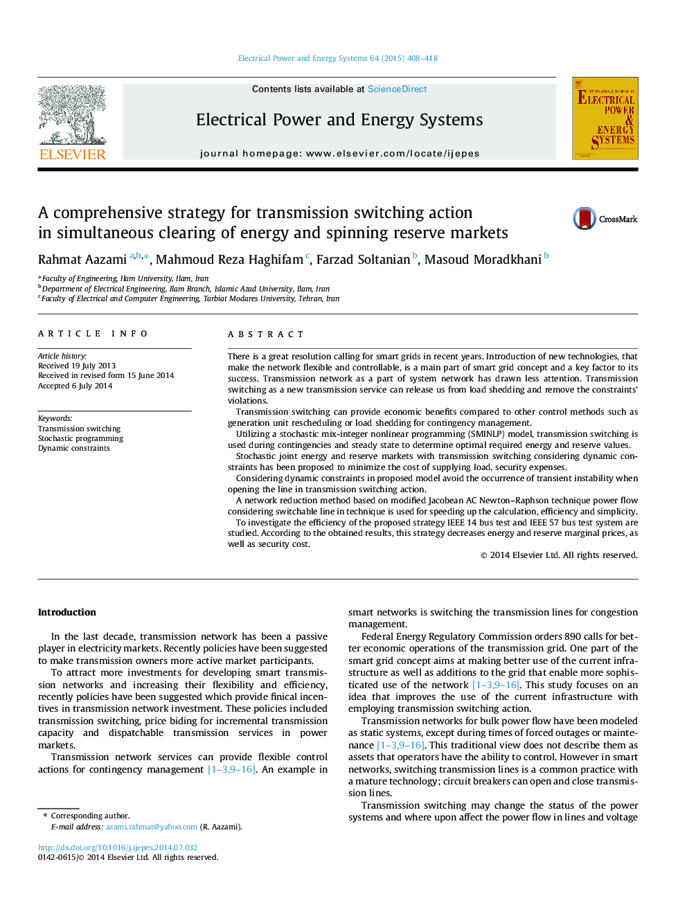 A comprehensive strategy for transmission switching action in simultaneous clearing of energy and spinning reserve markets