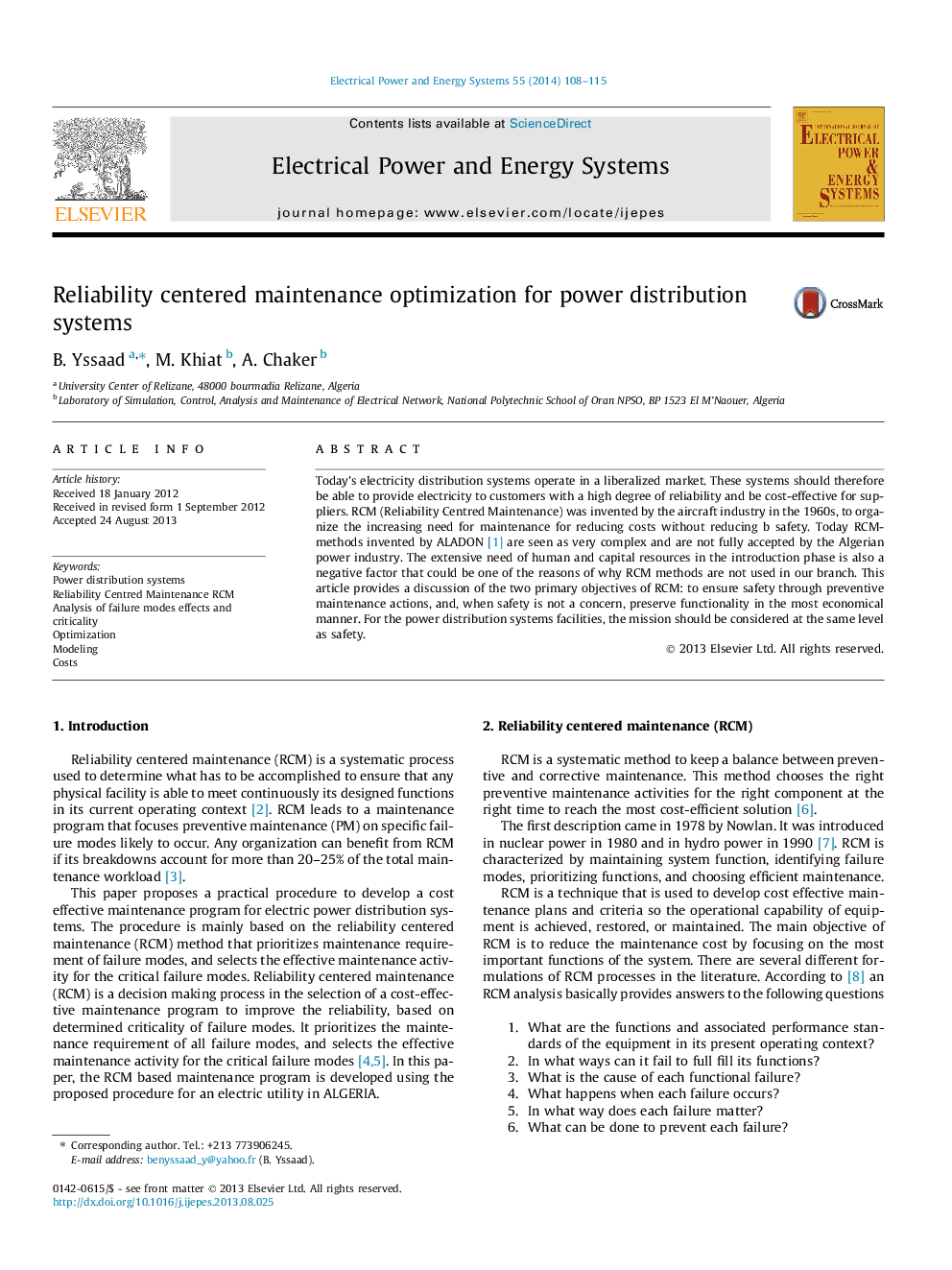 Reliability centered maintenance optimization for power distribution systems