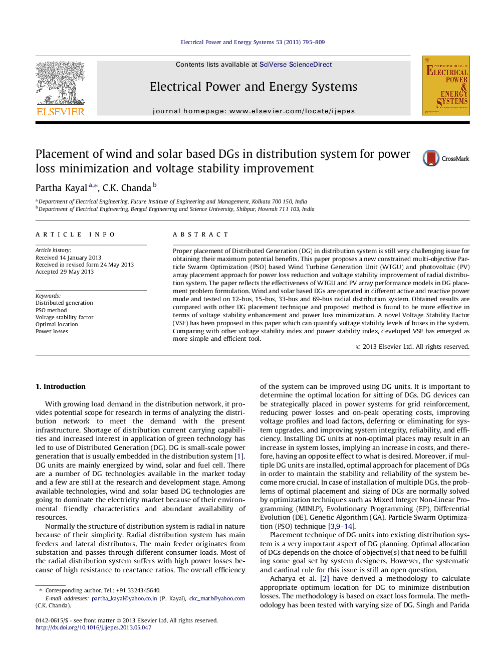 Placement of wind and solar based DGs in distribution system for power loss minimization and voltage stability improvement