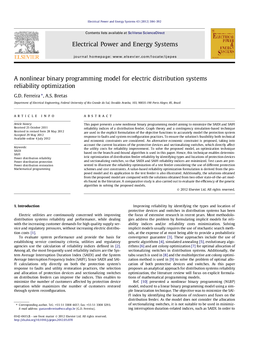 عکس صفحه اول مقاله: A nonlinear binary programming model for electric distribution systems reliability optimization A nonlinear binary programming model for electric distribution systems reliability optimization