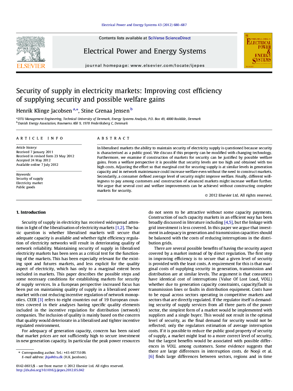 Security of supply in electricity markets: Improving cost efficiency of supplying security and possible welfare gains