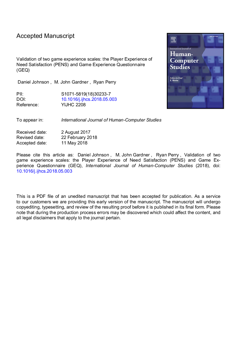 Validation of two game experience scales: The Player Experience of Need Satisfaction (PENS) and Game Experience Questionnaire (GEQ)