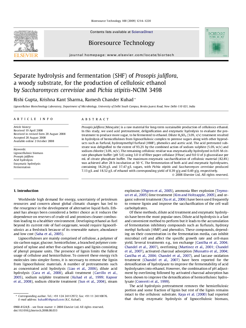 Separate hydrolysis and fermentation (SHF) of Prosopis juliflora, a woody substrate, for the production of cellulosic ethanol by Saccharomyces cerevisiae and Pichia stipitis-NCIM 3498