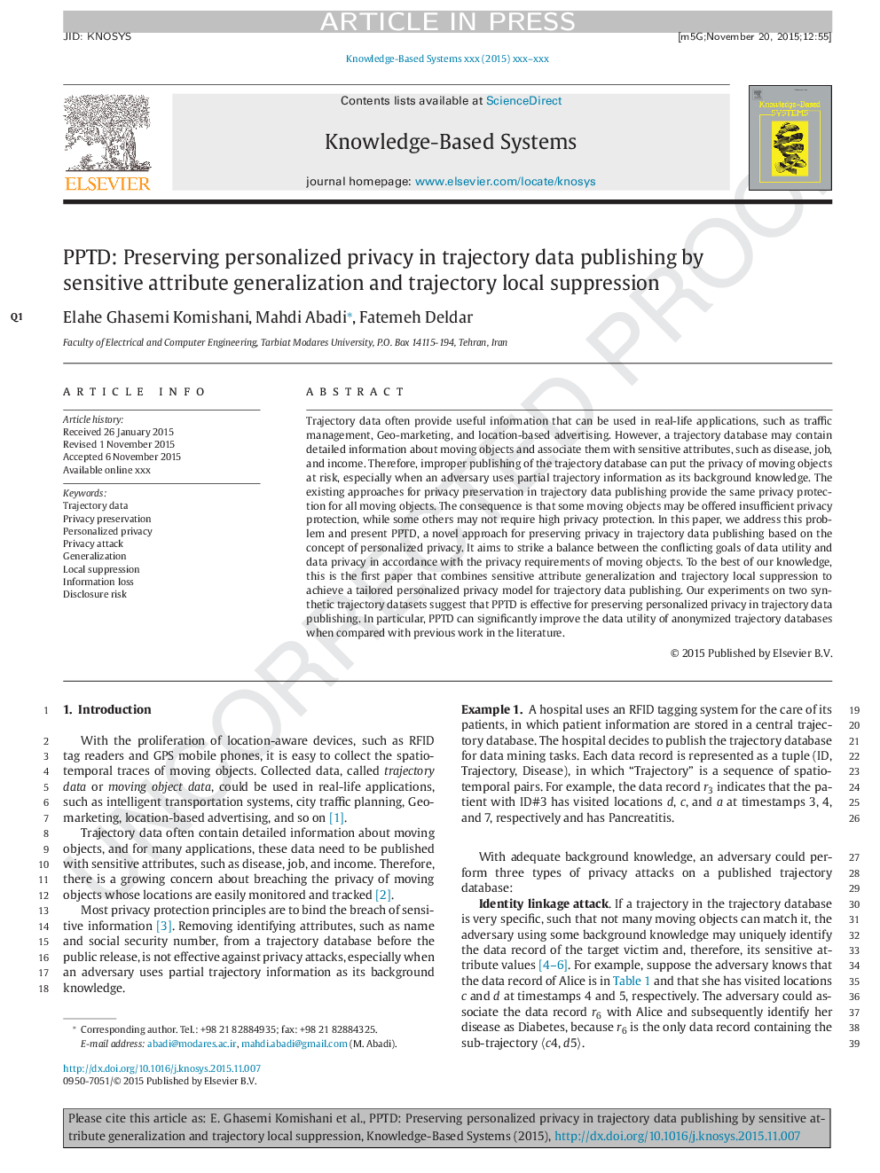 PPTD: Preserving personalized privacy in trajectory data publishing by sensitive attribute generalization and trajectory local suppression