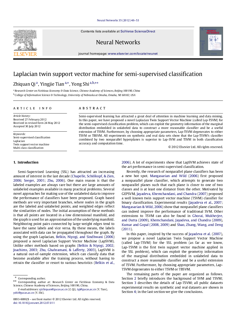 Laplacian twin support vector machine for semi-supervised classification