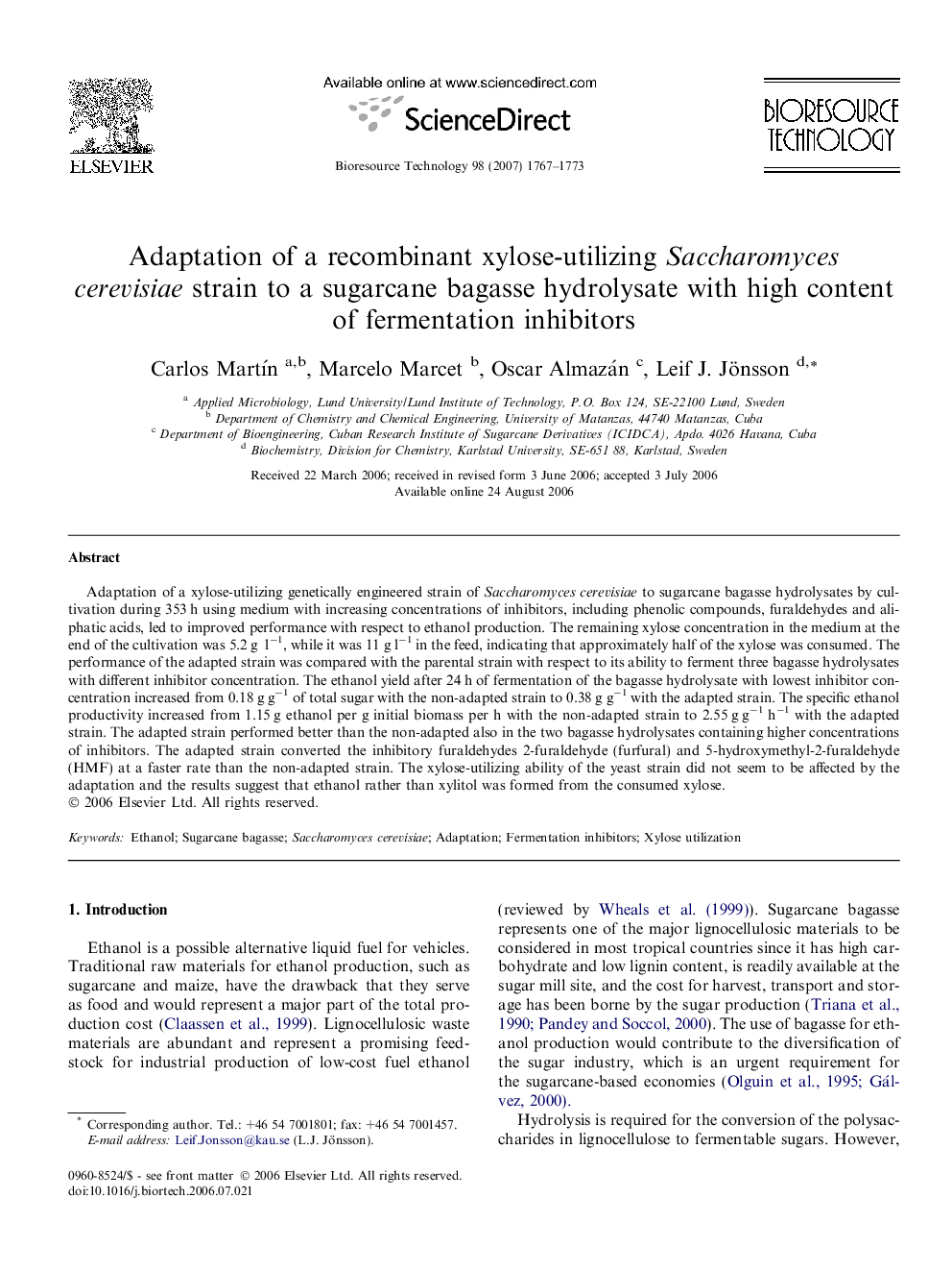 Adaptation of a recombinant xylose-utilizing Saccharomyces cerevisiae strain to a sugarcane bagasse hydrolysate with high content of fermentation inhibitors