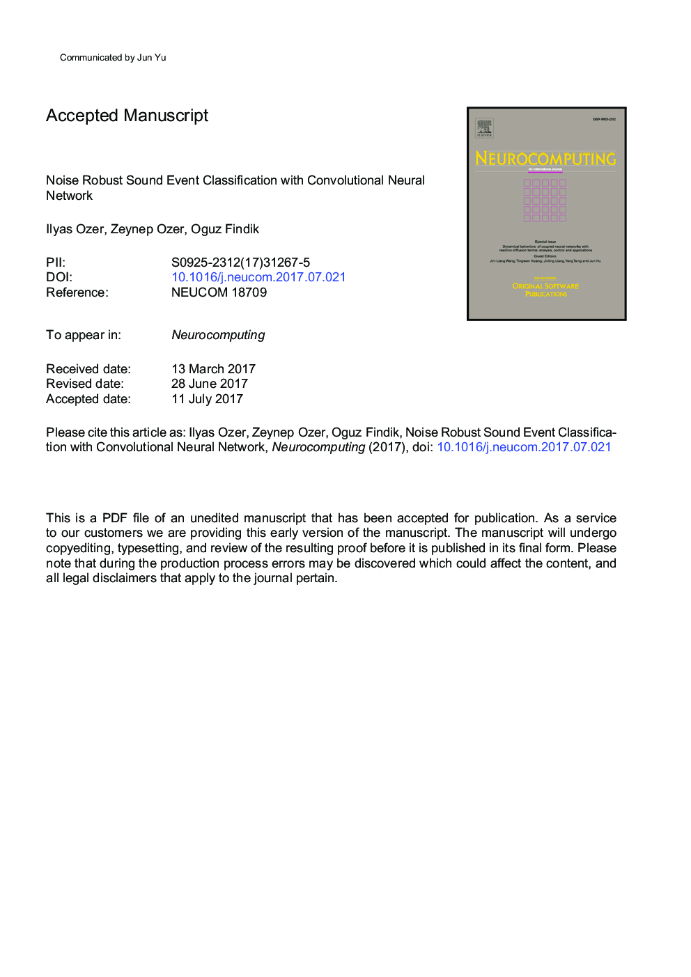 Noise robust sound event classification with convolutional neural network