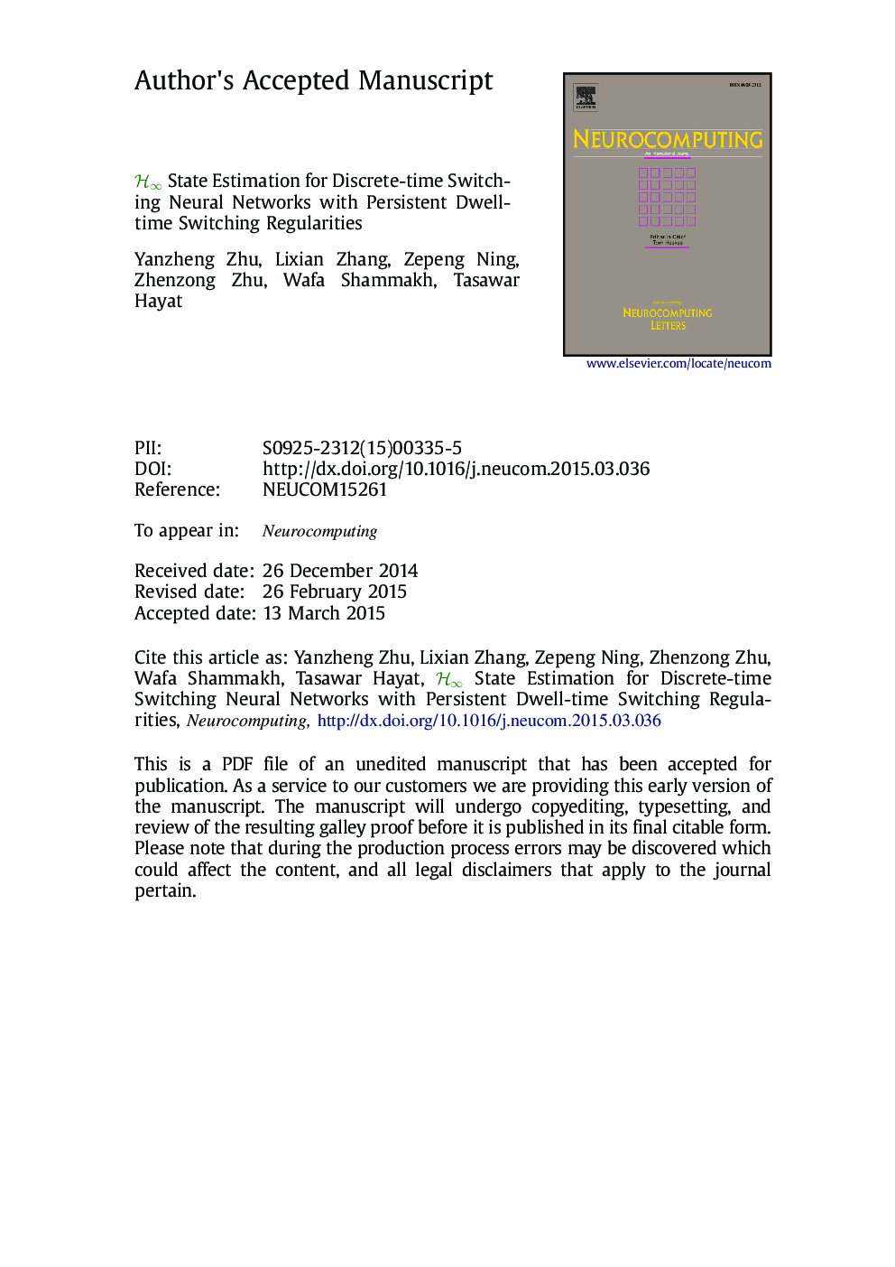 Hâ state estimation for discrete-time switching neural networks with persistent dwell-time switching regularities