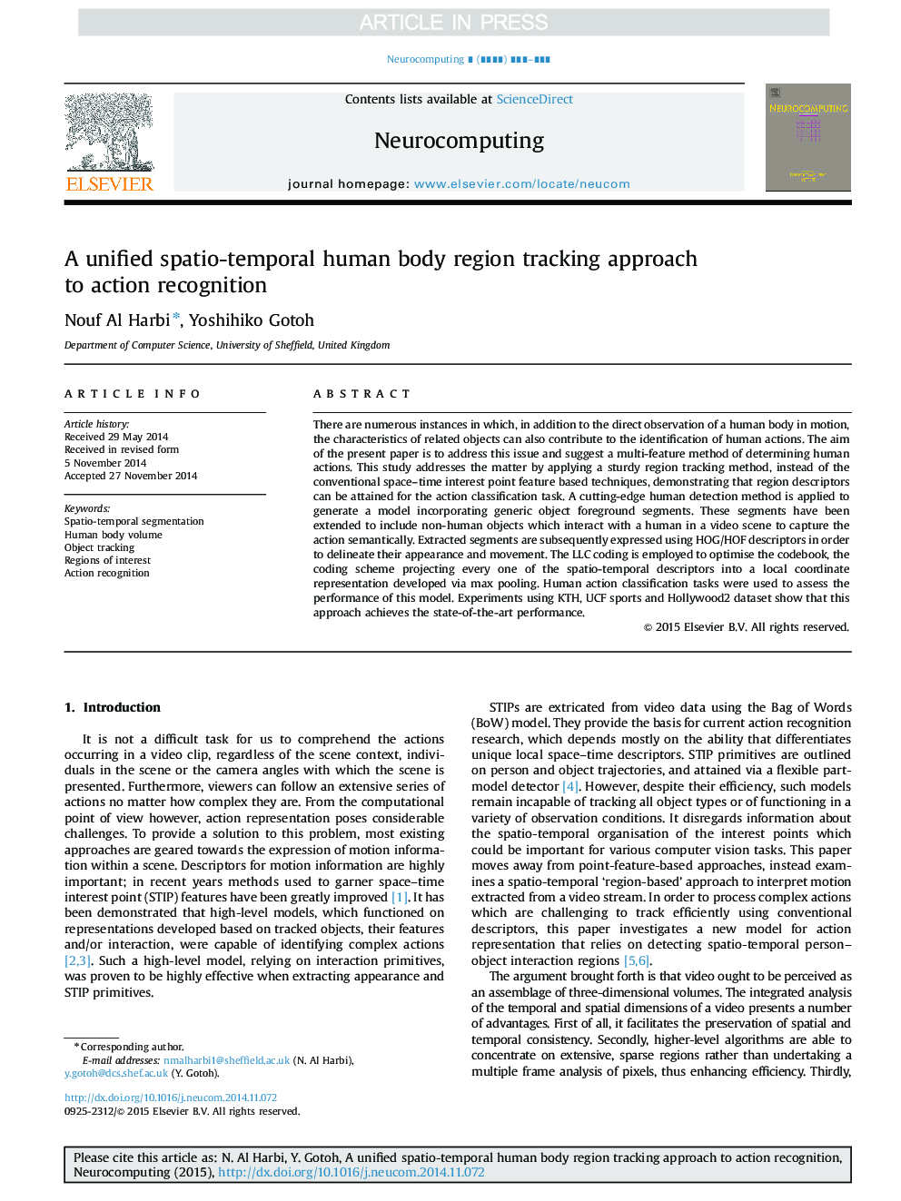 A unified spatio-temporal human body region tracking approach to action recognition