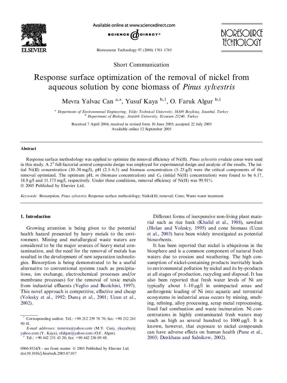 Response surface optimization of the removal of nickel from aqueous solution by cone biomass of Pinus sylvestris