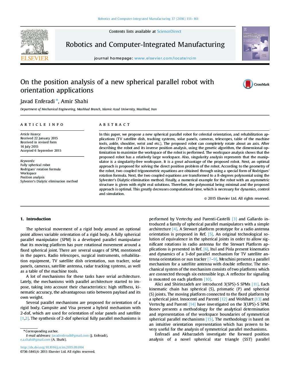 On the position analysis of a new spherical parallel robot with orientation applications