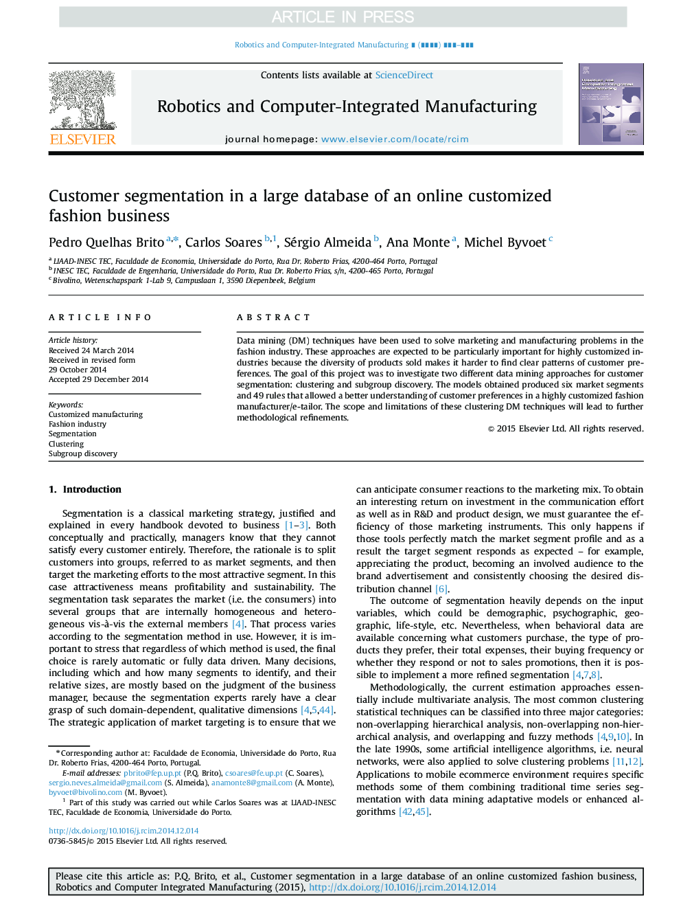 Customer segmentation in a large database of an online customized fashion business