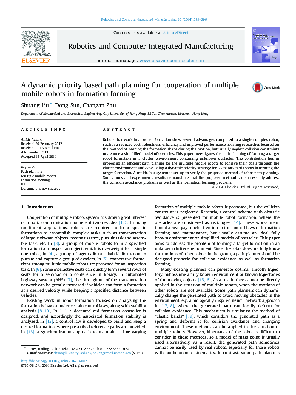 A dynamic priority based path planning for cooperation of multiple mobile robots in formation forming