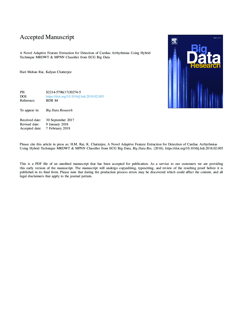 A Novel Adaptive Feature Extraction for Detection of Cardiac Arrhythmias Using Hybrid Technique MRDWT & MPNN Classifier from ECG Big Data