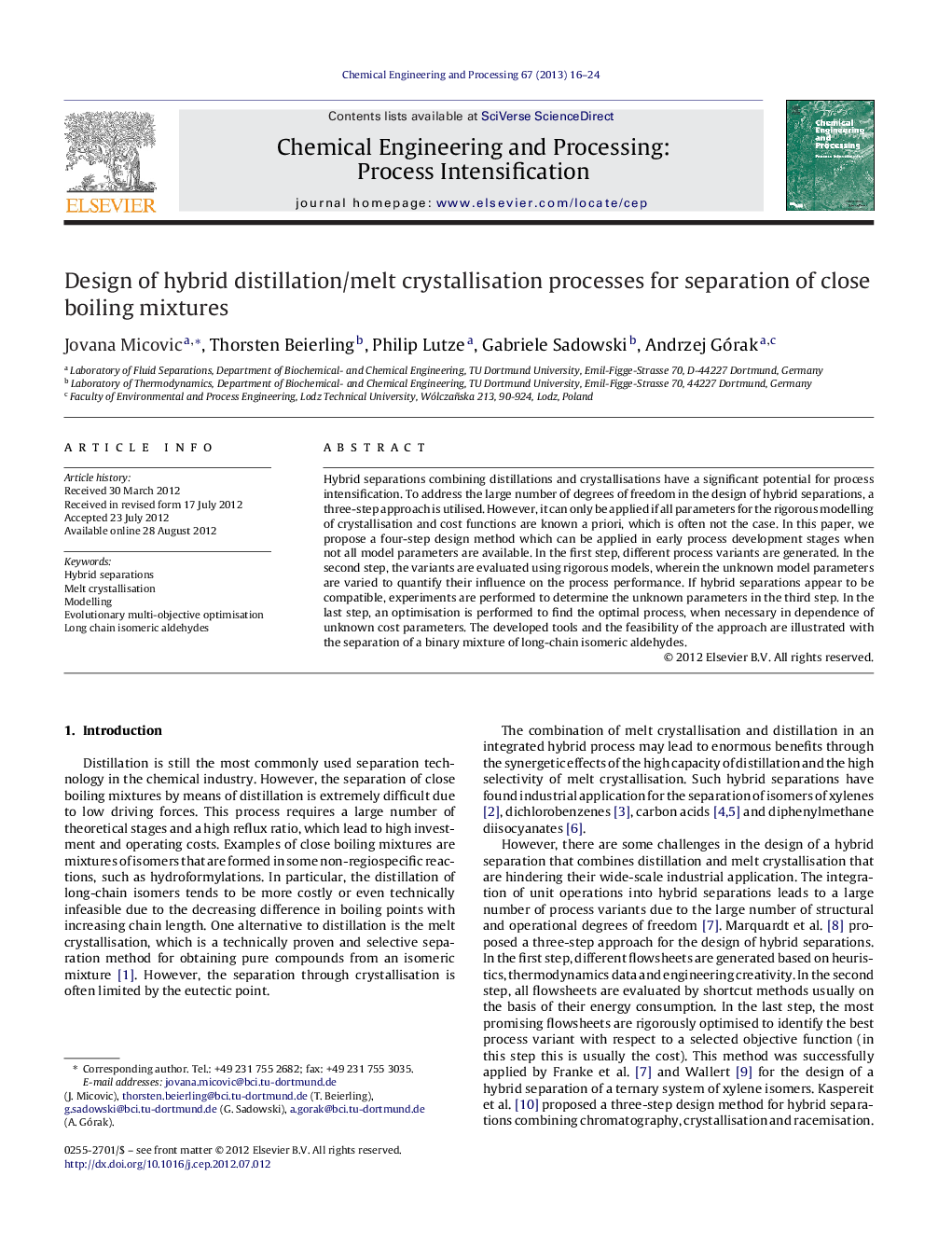 عکس صفحه اول مقاله: Design of hybrid distillation/melt crystallisation processes for separation of close boiling mixtures Design of hybrid distillation/melt crystallisation processes for separation of close boiling mixtures
