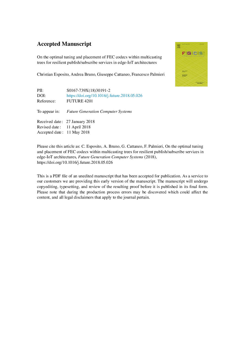 On the optimal tuning and placement of FEC codecs within multicasting trees for resilient publish/subscribe services in edge-IoT architectures