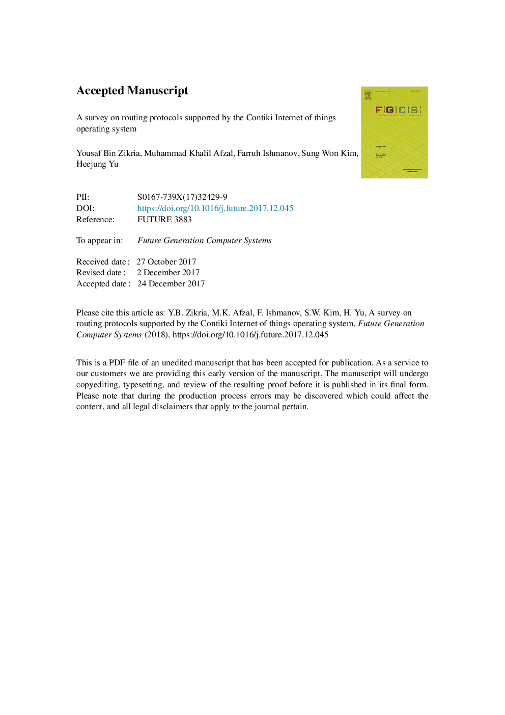 A survey on routing protocols supported by the Contiki Internet of things operating system
