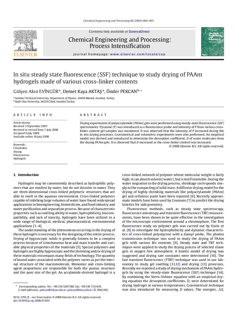 In situ steady state fluorescence (SSF) technique to study drying of PAAm hydrogels made of various cross-linker contents