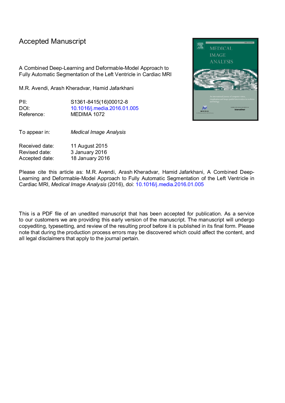 A combined deep-learning and deformable-model approach to fully automatic segmentation of the left ventricle in cardiac MRI