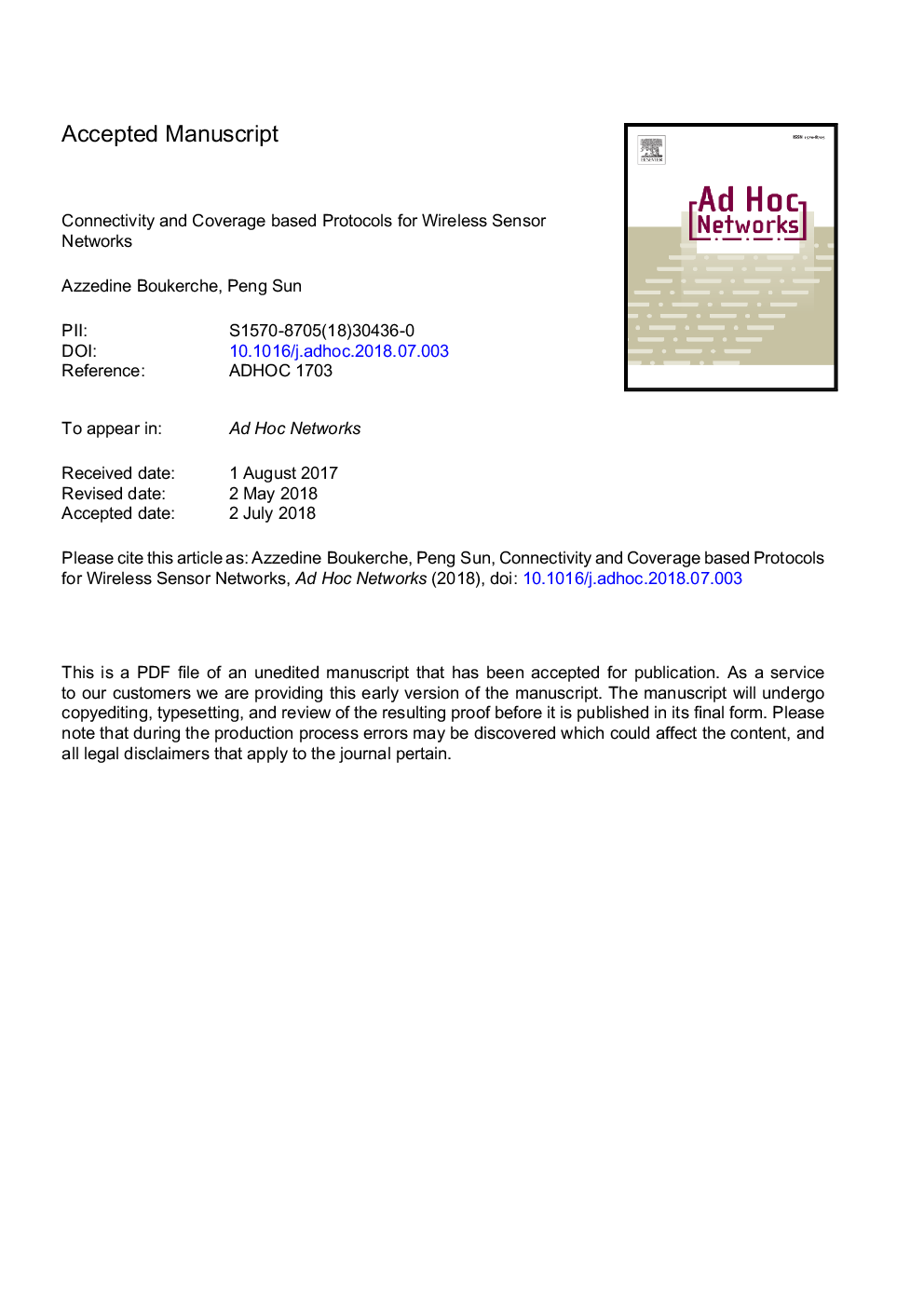 Connectivity and coverage based protocols for wireless sensor networks