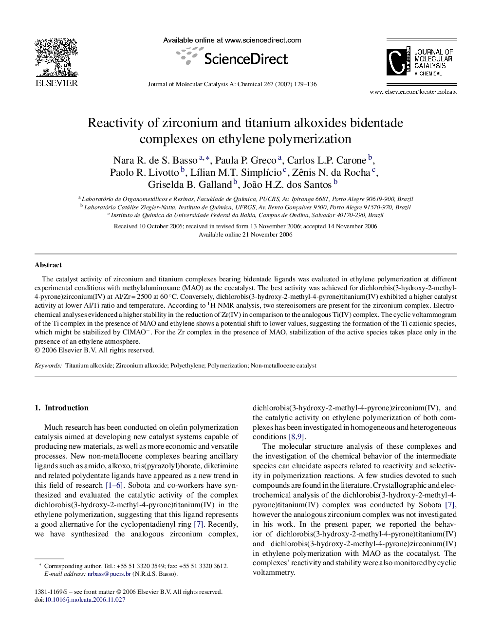 Reactivity of zirconium and titanium alkoxides bidentade complexes on ethylene polymerization