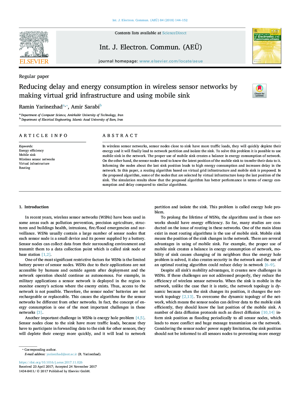 Reducing delay and energy consumption in wireless sensor networks by making virtual grid infrastructure and using mobile sink