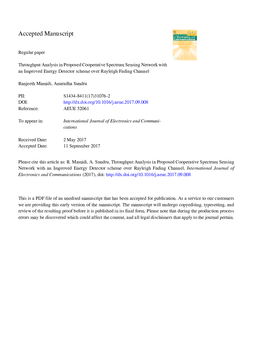 Throughput analysis in proposed cooperative spectrum sensing network with an improved energy detector scheme over Rayleigh fading channel