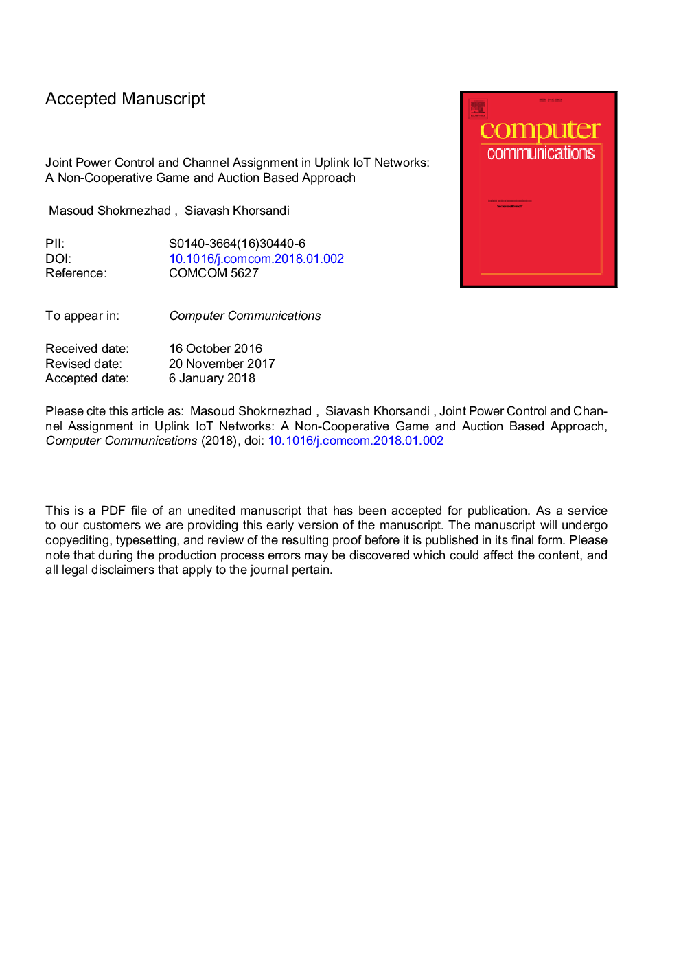 Joint power control and channel assignment in uplink IoT Networks: A non-cooperative game and auction based approach