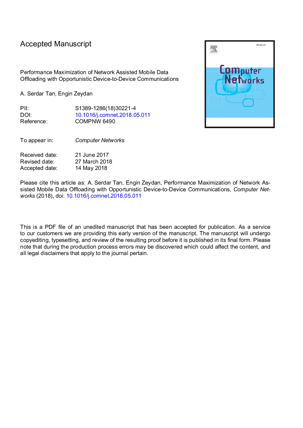 Performance maximization of network assisted mobile data offloading with opportunistic Device-to-Device communications