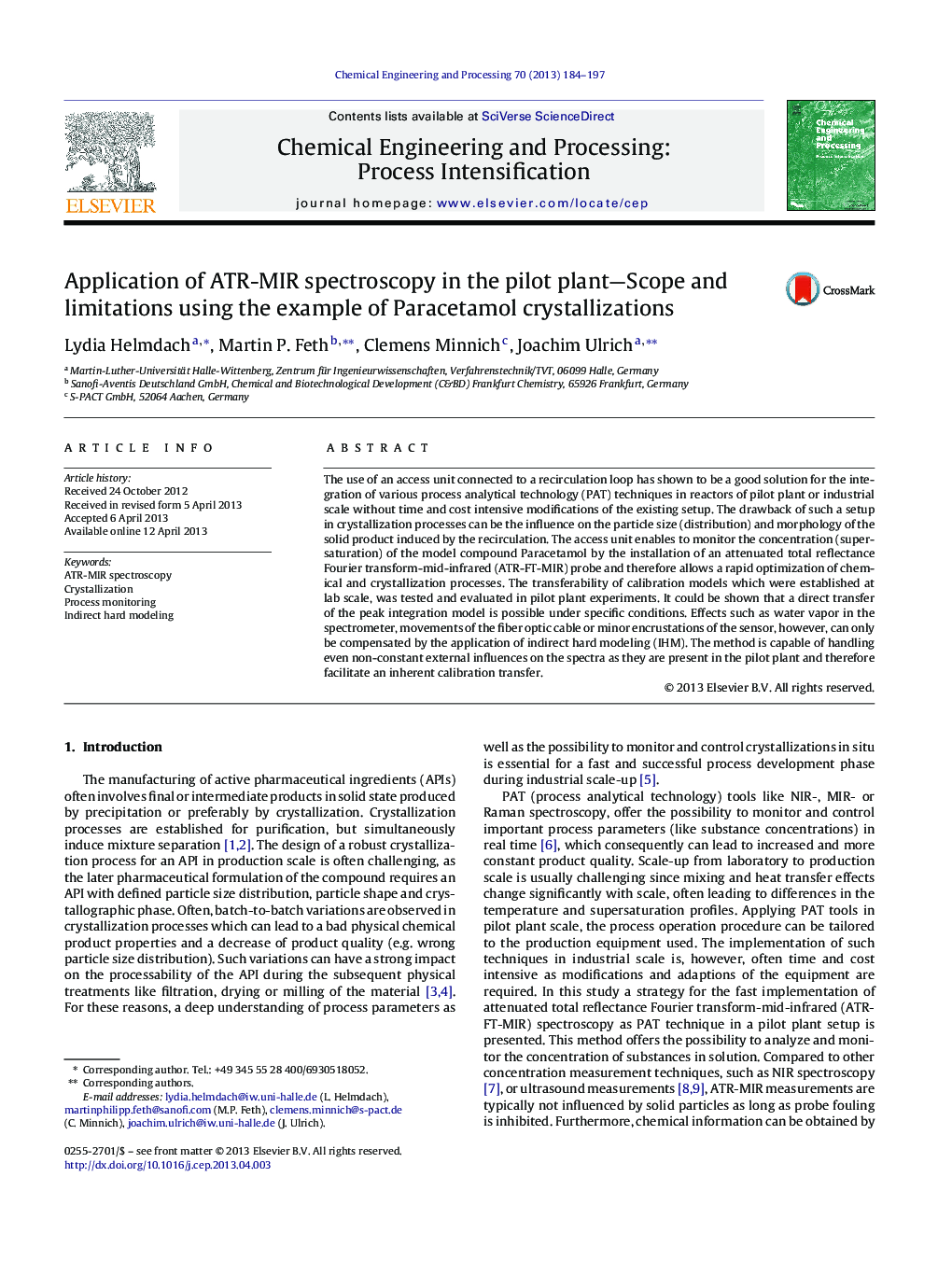 Application of ATR-MIR spectroscopy in the pilot plant—Scope and limitations using the example of Paracetamol crystallizations