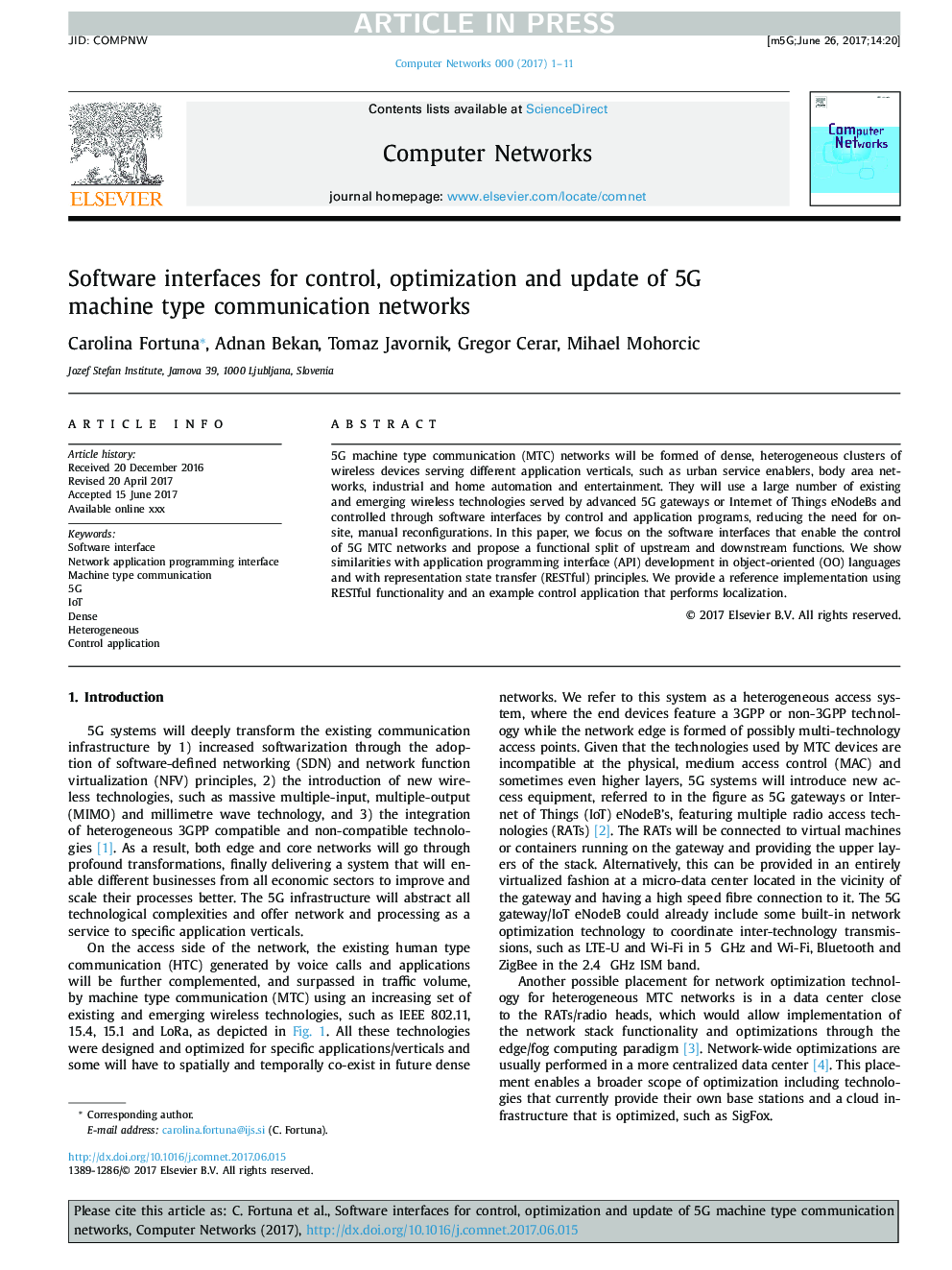 Software interfaces for control, optimization and update of 5G machine type communication networks