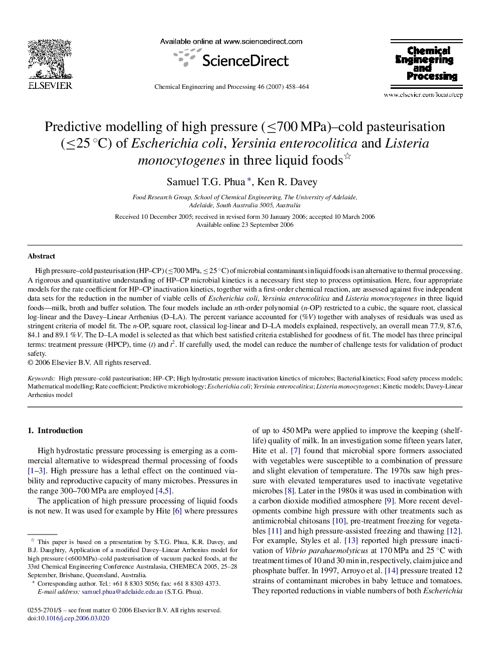 Predictive modelling of high pressure (≤700 MPa)–cold pasteurisation (≤25 °C) of Escherichia coli, Yersinia enterocolitica and Listeria monocytogenes in three liquid foods 