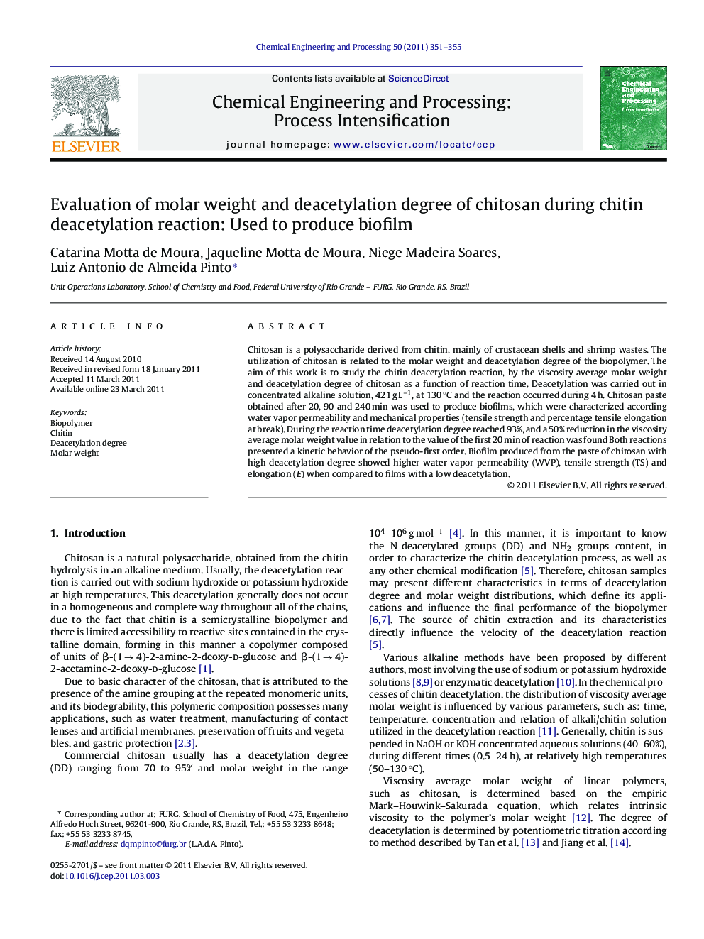 Evaluation of molar weight and deacetylation degree of chitosan during chitin deacetylation reaction: Used to produce biofilm