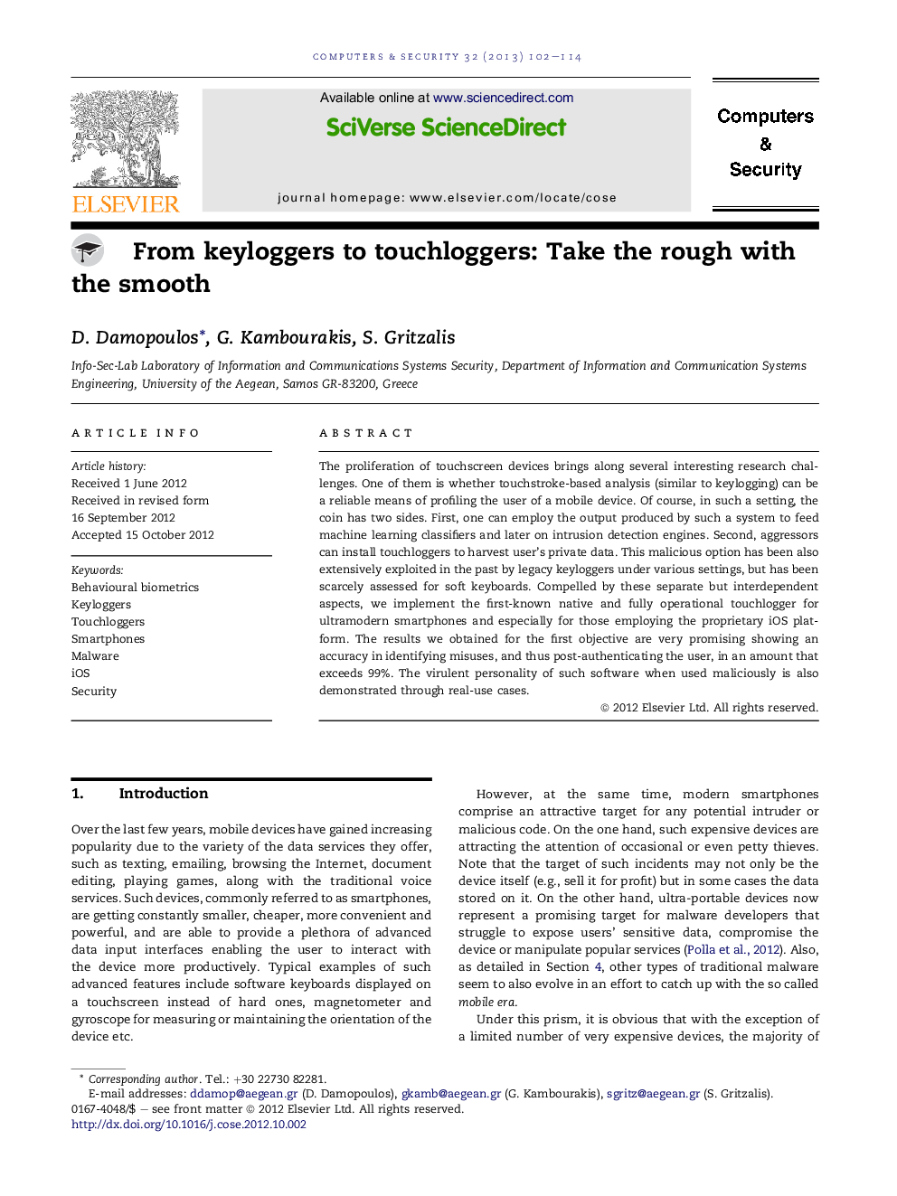 From keyloggers to touchloggers: Take the rough with the smooth