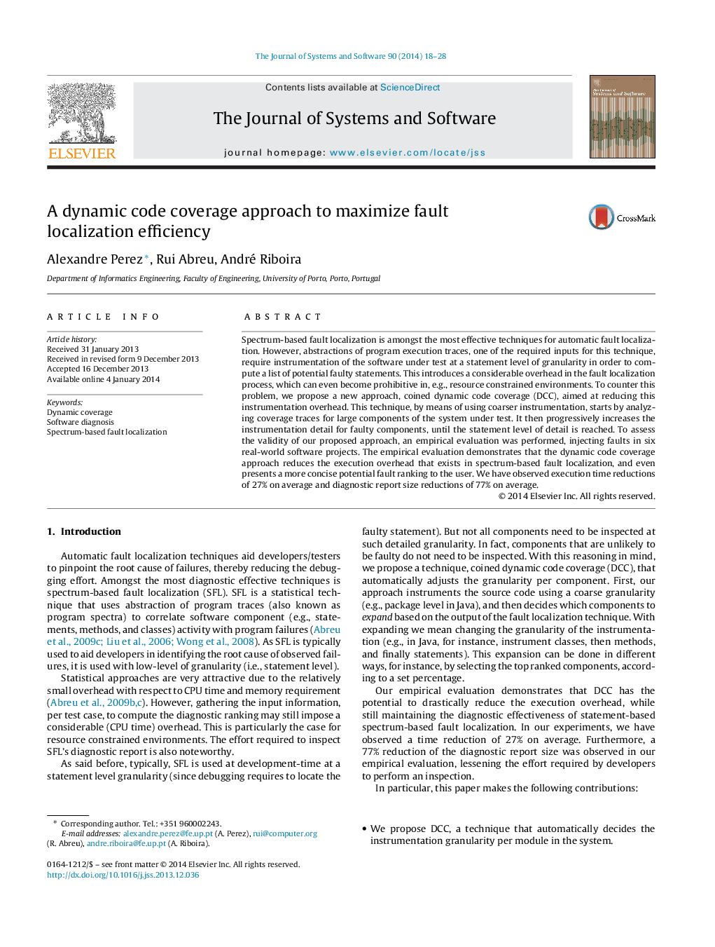 A dynamic code coverage approach to maximize fault localization efficiency
