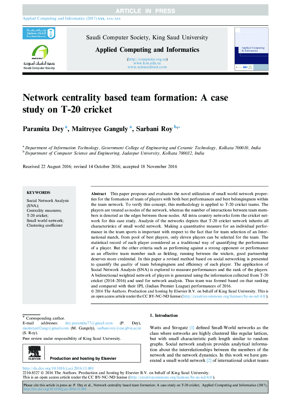 Network centrality based team formation: A case study on T-20 cricket