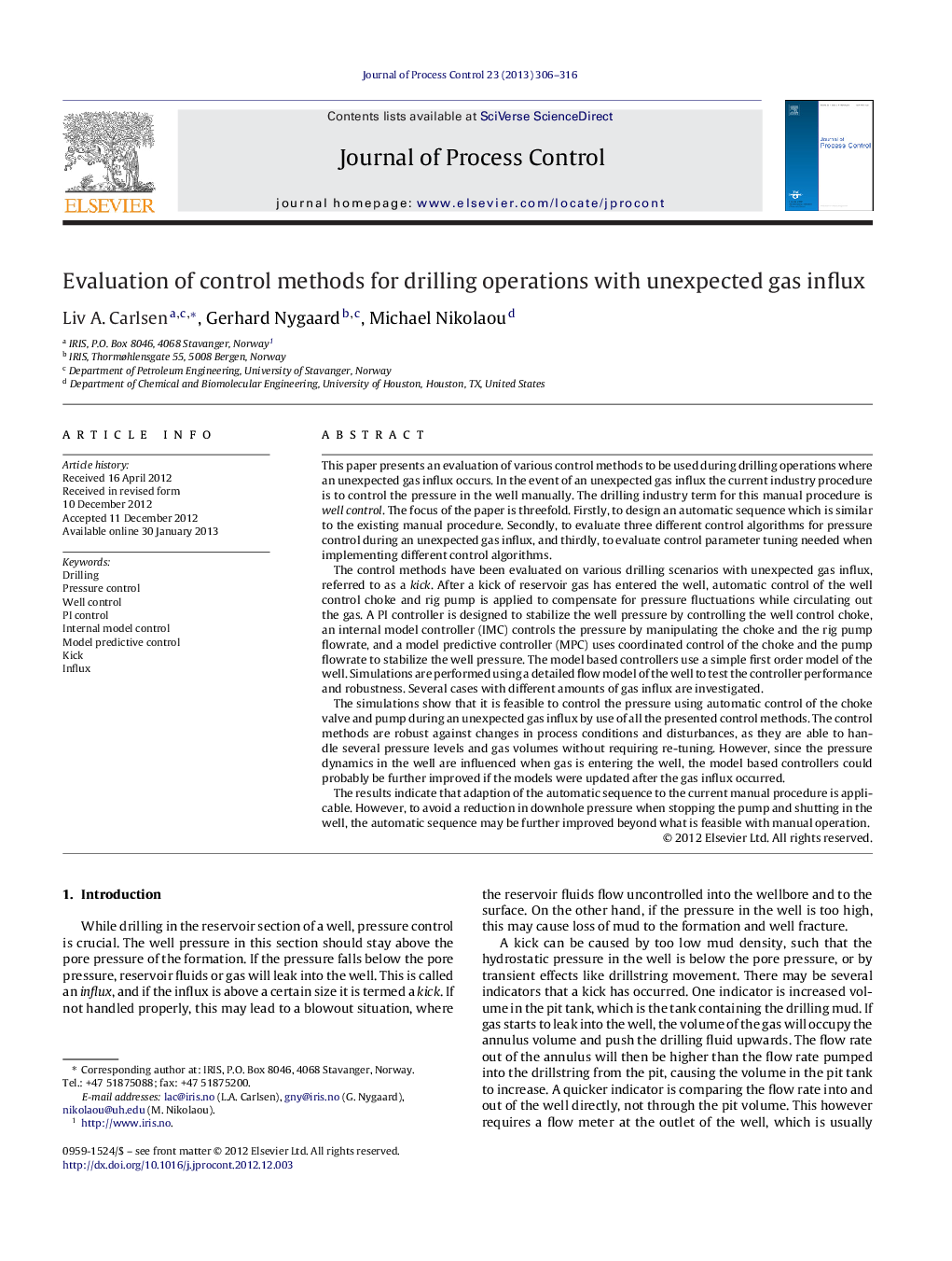 Evaluation of control methods for drilling operations with unexpected gas influx