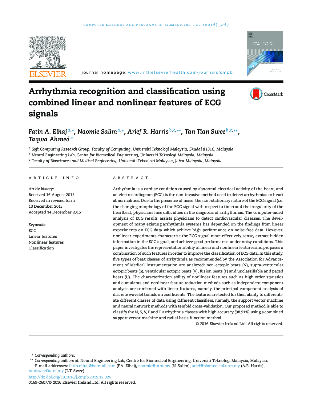 Arrhythmia recognition and classification using combined linear and nonlinear features of ECG signals