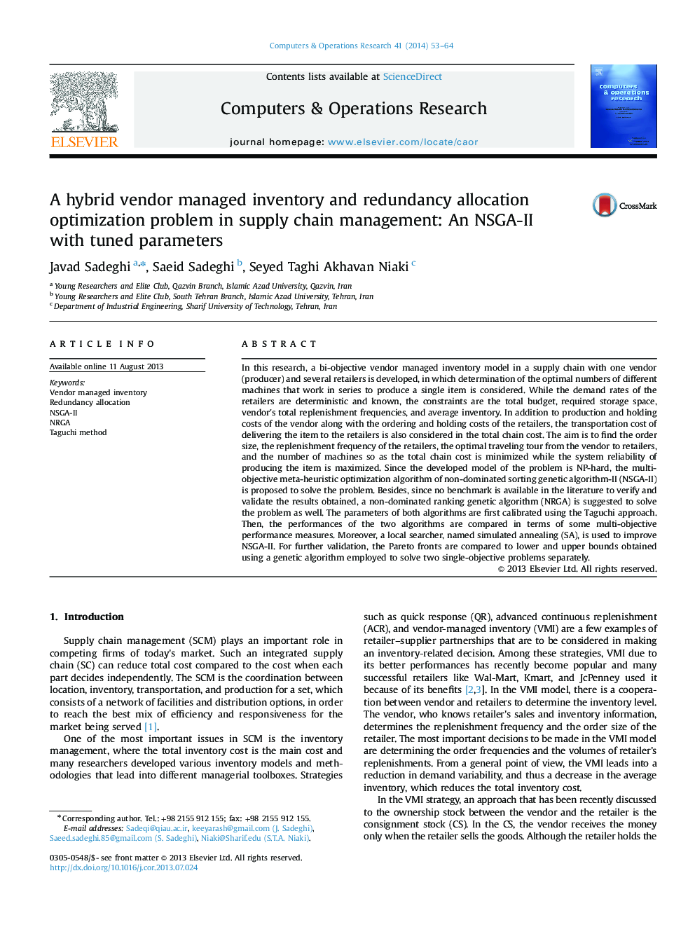 A hybrid vendor managed inventory and redundancy allocation optimization problem in supply chain management: An NSGA-II with tuned parameters