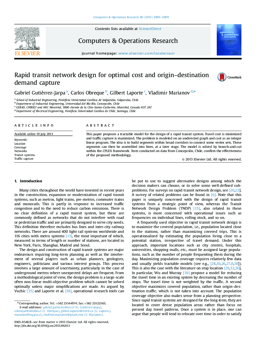 Rapid transit network design for optimal cost and origin-destination demand capture