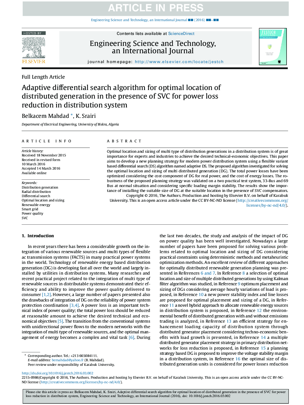 Adaptive differential search algorithm for optimal location of distributed generation in the presence of SVC for power loss reduction in distribution system