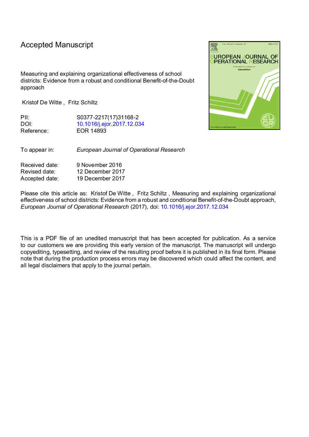 Measuring and explaining organizational effectiveness of school districts: Evidence from a robust and conditional Benefit-of-the-Doubt approach