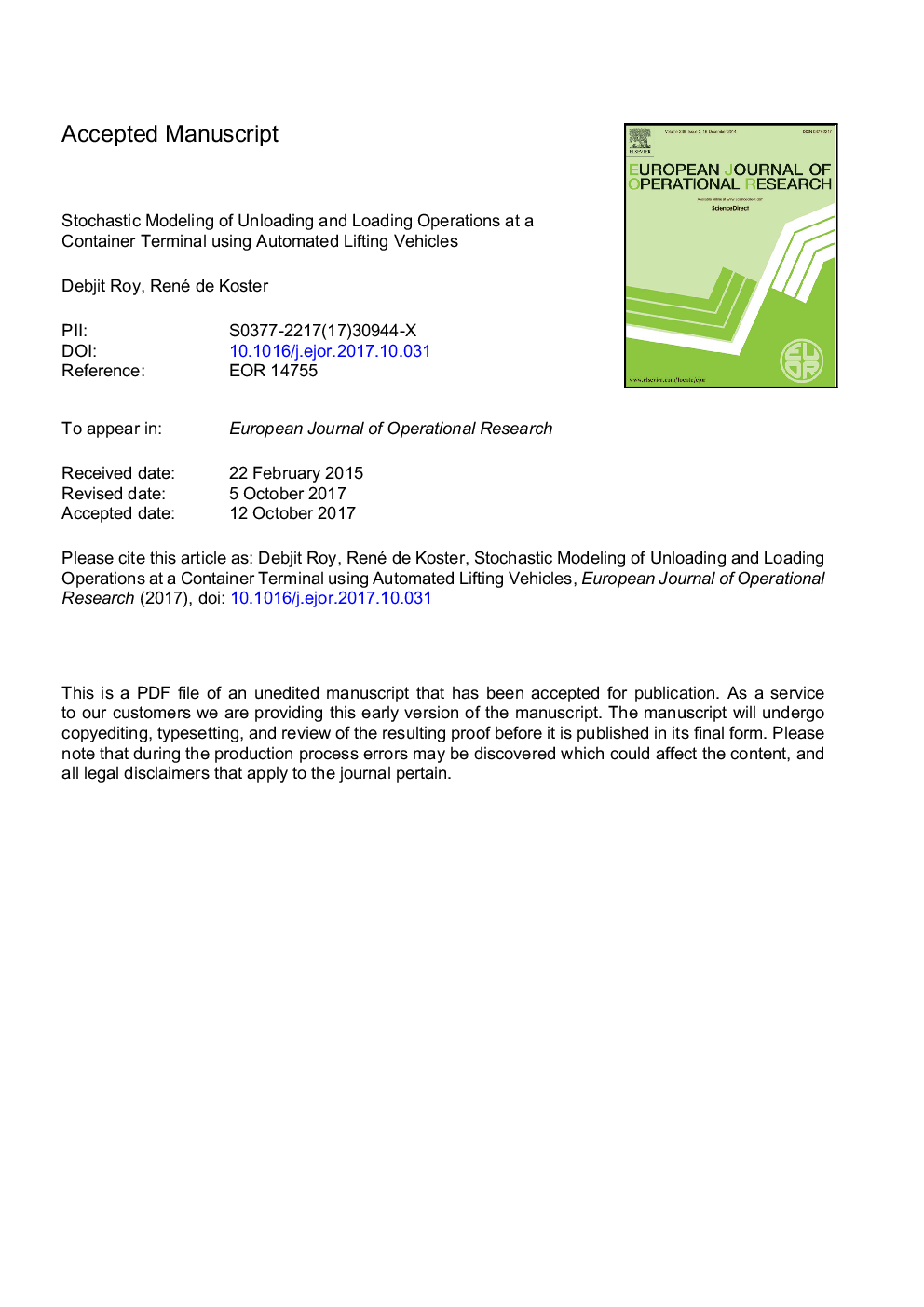 مدل سازی تصادفی از تخلیه و عملیات بارگیری در یک ترمینال ظرف با استفاده از وسایل نقلیه بالابر اتوماتیک 