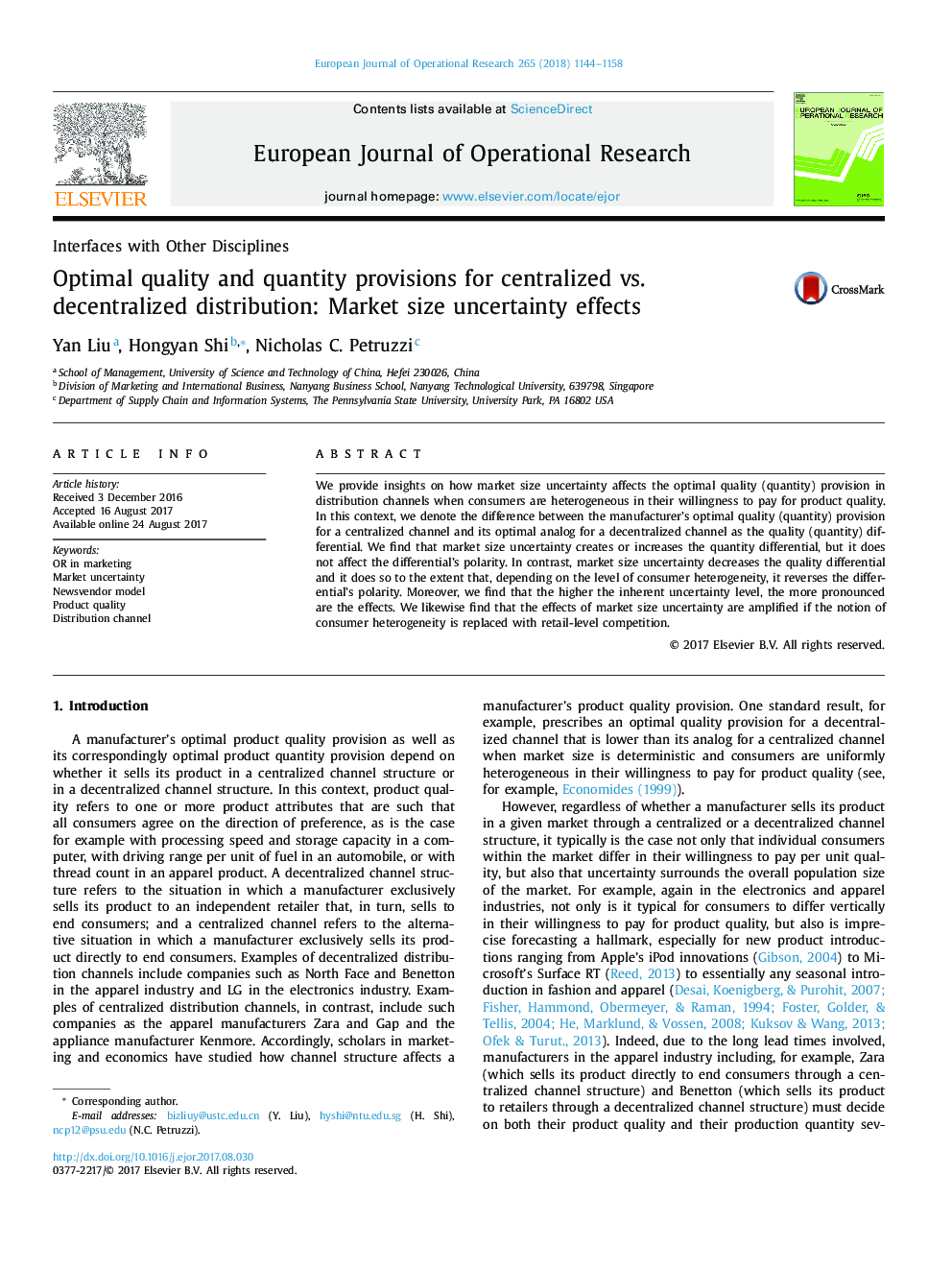 Optimal quality and quantity provisions for centralized vs. decentralized distribution: Market size uncertainty effects