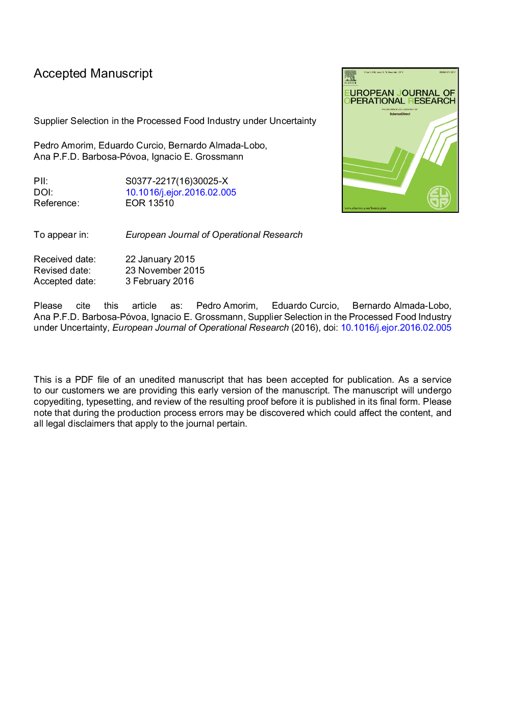 Supplier selection in the processed food industry under uncertainty