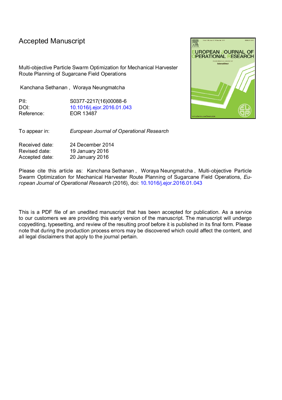 Multi-objective particle swarm optimization for mechanical harvester route planning of sugarcane field operations
